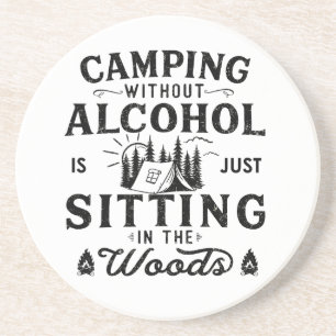 Funny camper slogan camping drinking sayings coaster