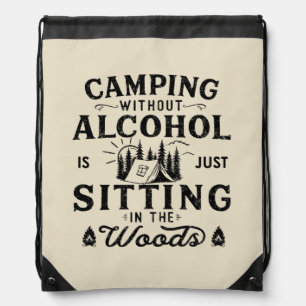 Funny camper slogan camping drinking sayings drawstring bag