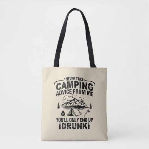 Funny camper slogan camping drinking sayings tote bag