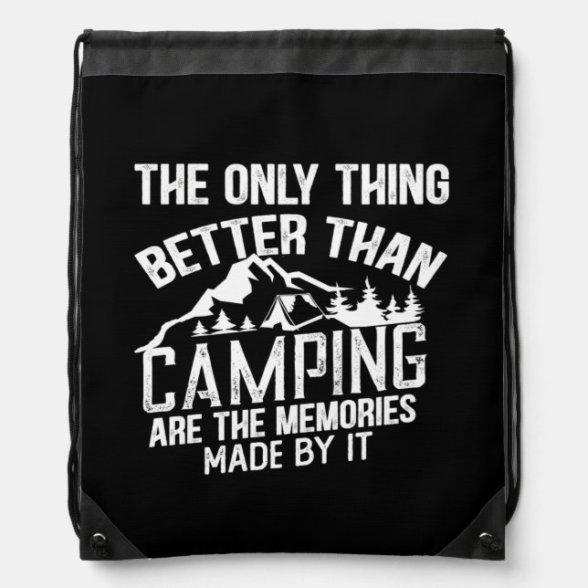 Funny camper slogan summer camping quotes drawstring bag (Front)