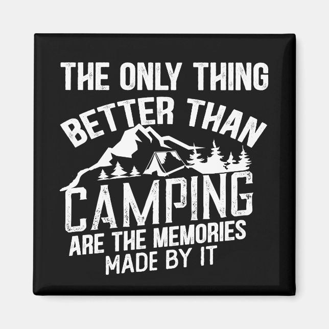 Funny camper slogan summer camping quotes magnet (Front)