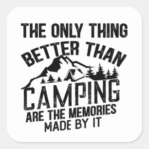 Funny camper slogan summer camping quotes square sticker