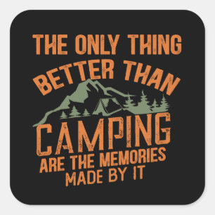 Funny camper slogan summer camping quotes square sticker