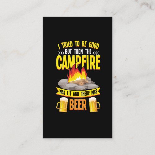 Funny Camping and Beer Lover Campfire Humor Business Card