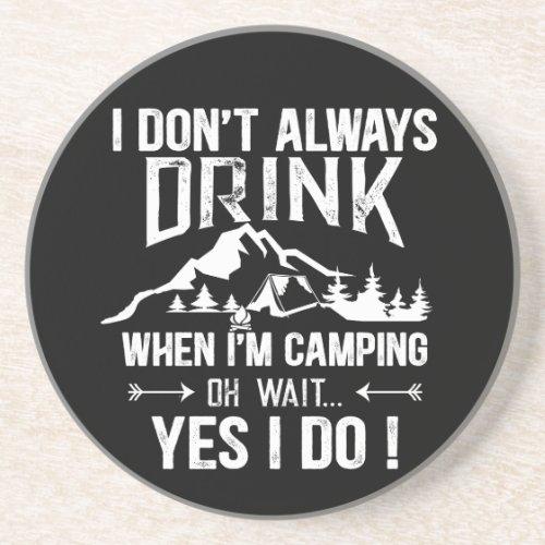 Funny camping and drinking sayings coaster