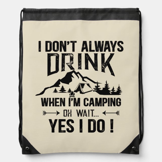 Funny camping and drinking sayings drawstring bag (Front)
