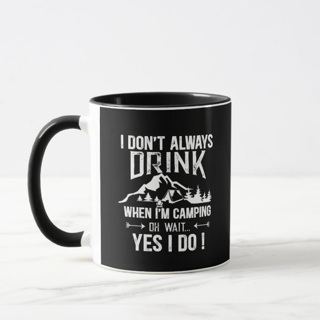 Funny camping and drinking sayings mug (Left)