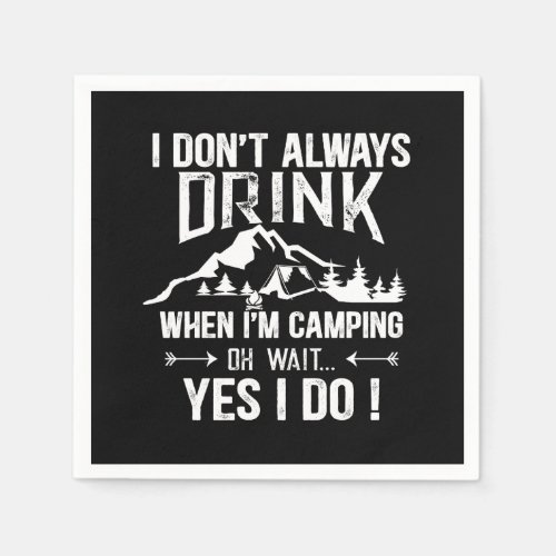 Funny camping and drinking sayings napkins