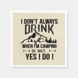 Funny camping and drinking sayings napkins