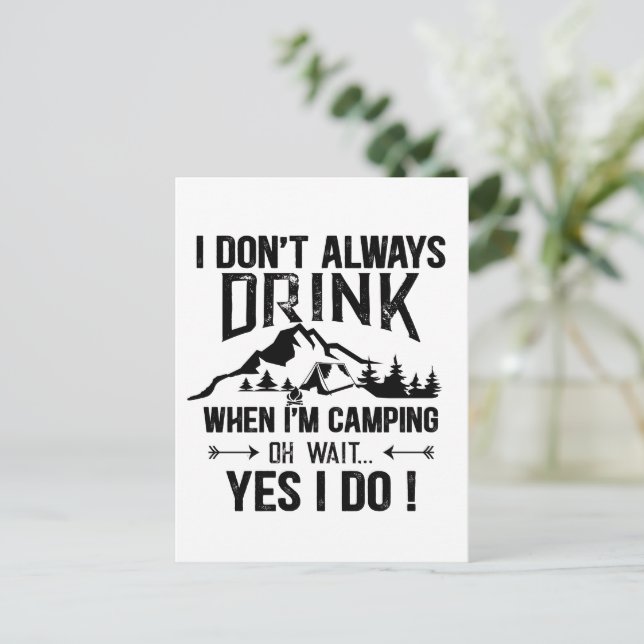 Funny camping and drinking sayings postcard (Standing Front)