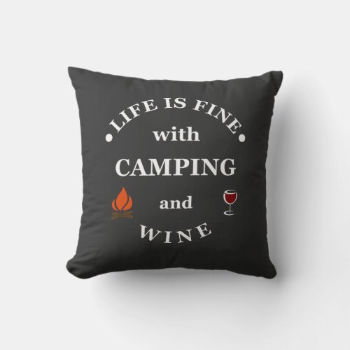 funny camping and wine sayings quotes throw pillow