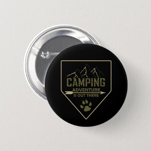 Funny camping camper sayings for campers button