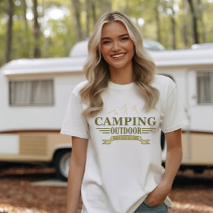 Funny camping camper sayings for campers T-Shirt