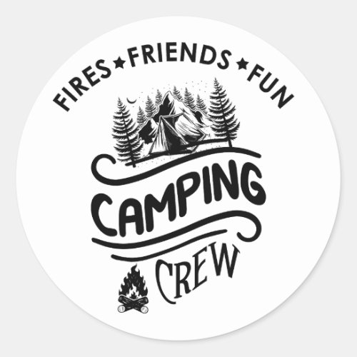 Funny camping crew slogan camper friends classic round sticker