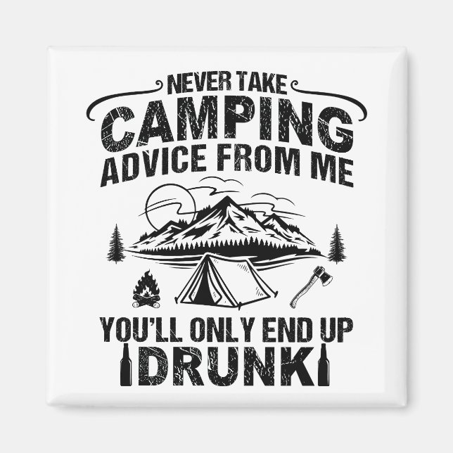 Funny camping drinking sayings magnet (Front)
