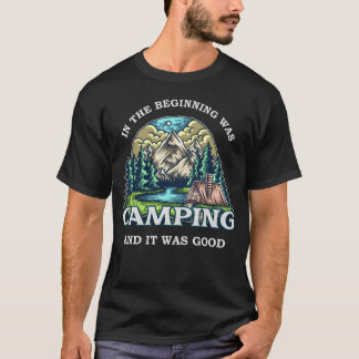 Funny camping gift girl T-Shirt