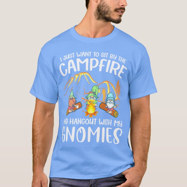 Funny Camping Gnome Hangout With My Gnomies Campfi T-Shirt (Front)