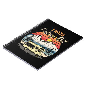 Funny Camping I Hate Pulling Out Retro Travel Notebook
