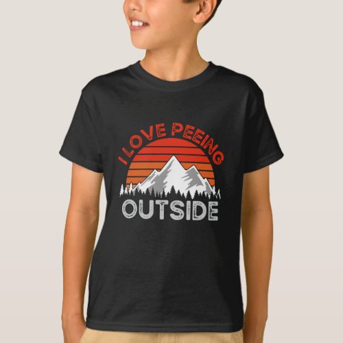 Funny Camping I Love Peeing Outside T_Shirt