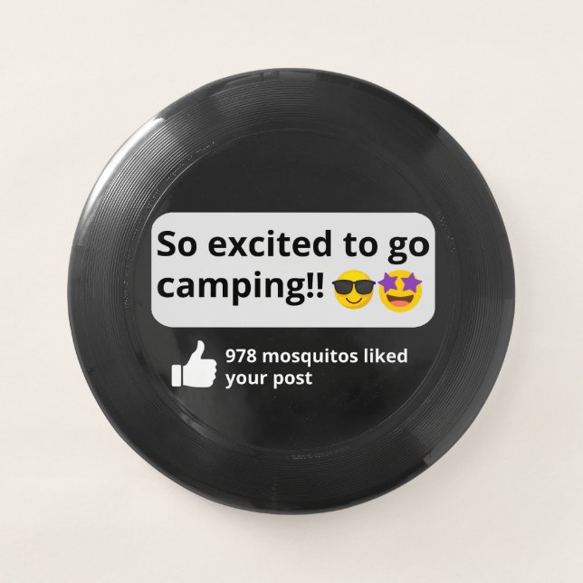 Funny camping quote frisbee - excited mosquitos  (Front)