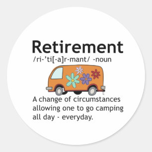 Funny Camping Retirement Definition Classic Round Sticker