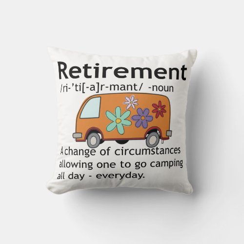 Funny Camping Retirement Definition   Throw Pillow
