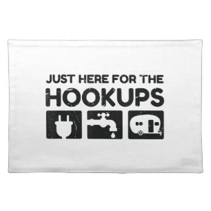 Funny Camping RV Caravan Motorhome Just Here For T Cloth Placemat