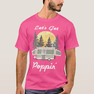 Funny Camping Rv Popup Camper Tent Trailer Outdo T-Shirt