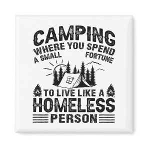 Funny camping sayings magnet