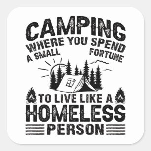 Funny camping sayings square sticker