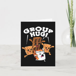 Funny Camping Smores Group Hug Marshmallow Chocola Card