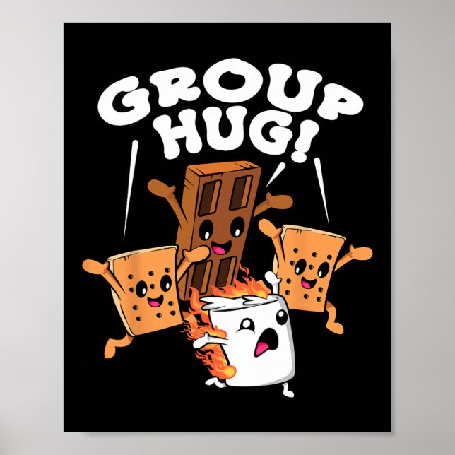 Funny Camping Smores Group Hug Marshmallow Chocola Poster (Front)
