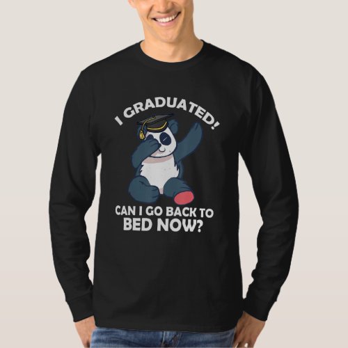 Funny Can I Go Back To Bed Now Graduating Dabbing  T_Shirt