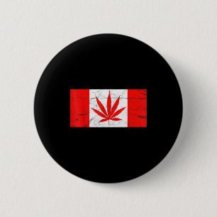 Funny Canada &amp; Weed Leaf! Canadian New Flag Jo Button