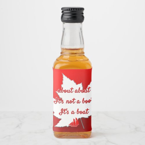 Funny Canada Labels About Canada Liquor Bottle