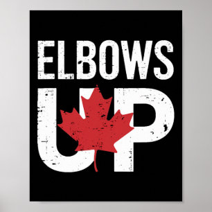 Funny Canada Meme Elbows Up Poster