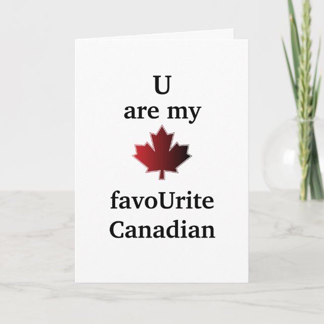 Funny Canadian Joke Valentine's Day Card (Front)