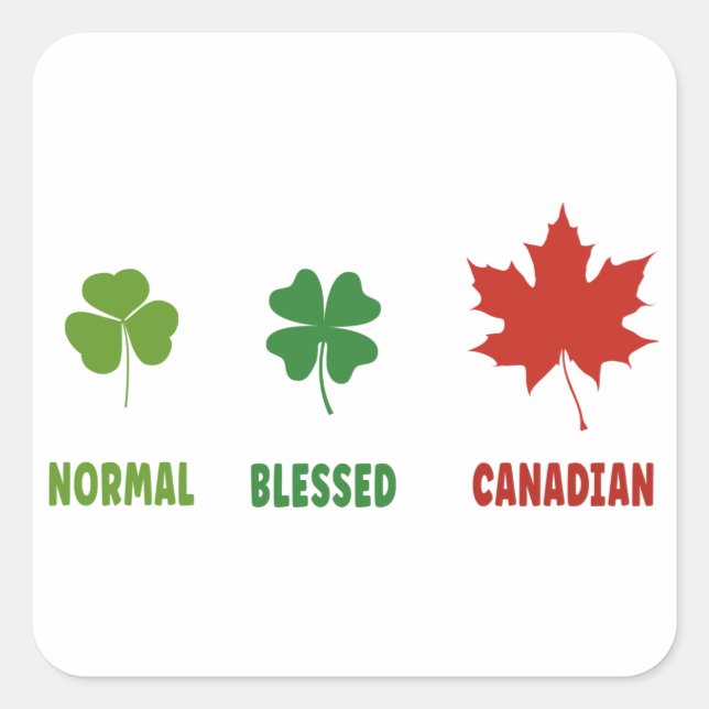 Funny Canadian Maple Leaf Quote for Canada Day Square Sticker (Front)