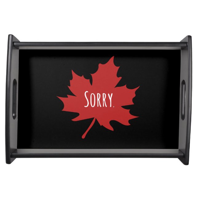 Funny Canadian Serving Tray (Front)