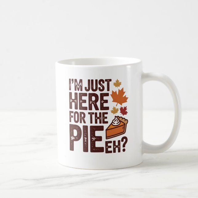 Funny Canadian Thanksgiving Pie 'Eh' Retro Fall  Coffee Mug (Right)