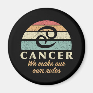 Funny Cancer Zodiac Rules Magnet