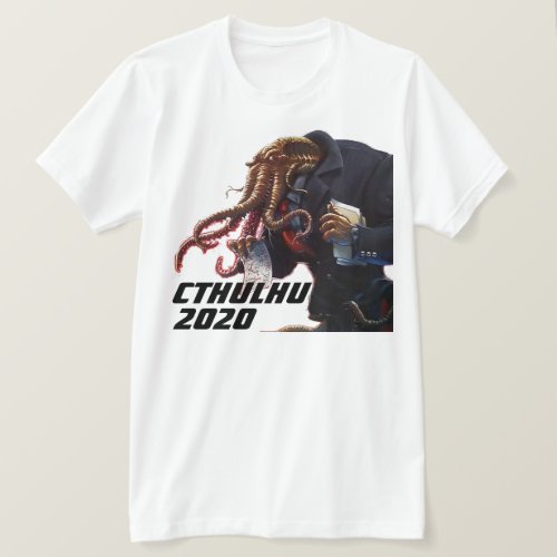 Funny Candidate Cthulhu 20XX T_Shirt