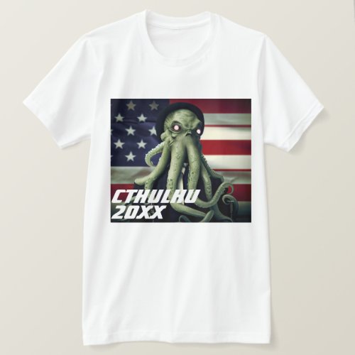 Funny Candidate Cthulhu 20XX T_Shirt