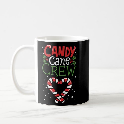 Funny Candy Cane Crew Christmas Sweet Candy Xmas L Coffee Mug