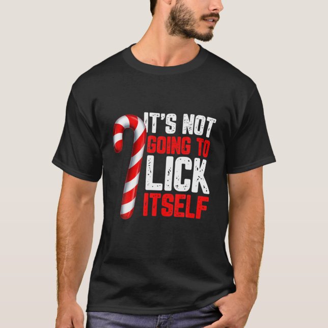 Funny Candy Cane Inappropriate Adult Humor Christm T-Shirt (Front)