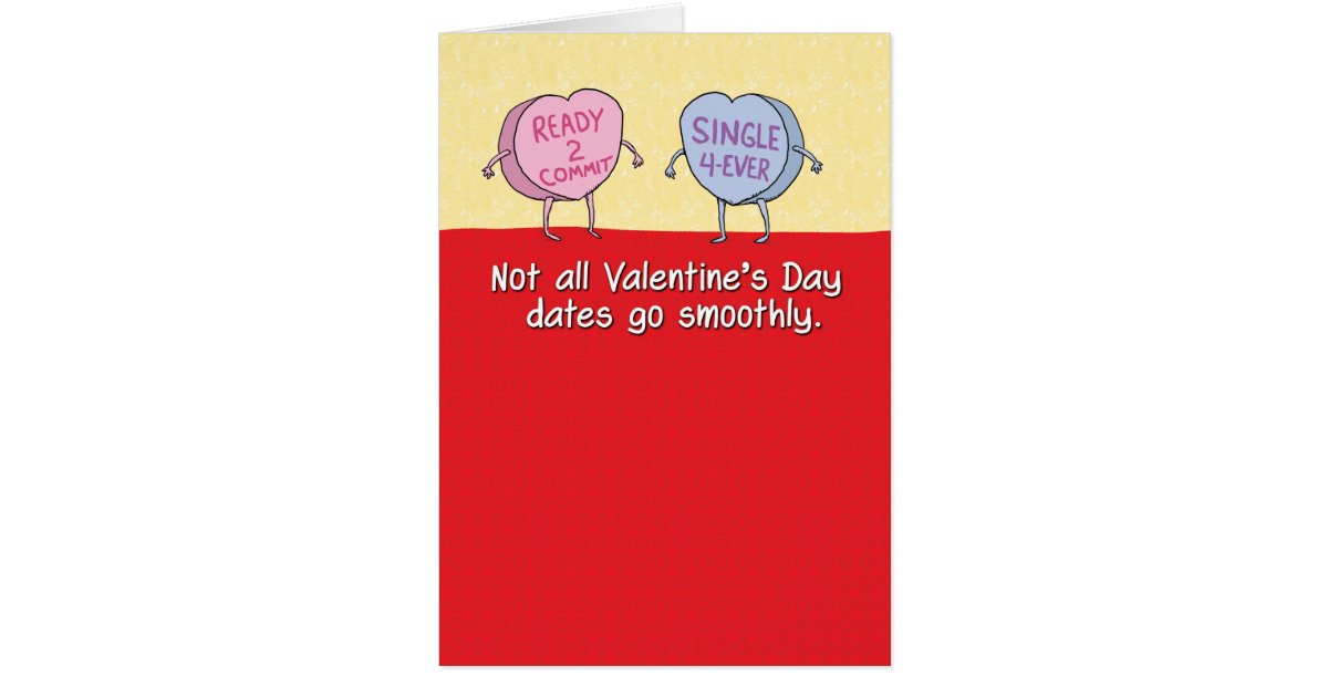 Funny Candy Hearts Bad Date Valentine's Day Card | Zazzle.com