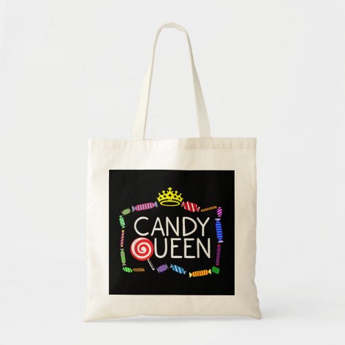 Funny Candy Queen Gift For Lollipop Lover Sweet To Tote Bag