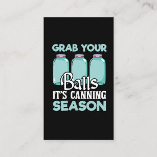 Funny Canning Season Food Sealing Quote Business Card