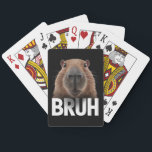 Funny Capybara Bruh  Poker Cards<br><div class="desc">Funny Capybara Bruh</div>