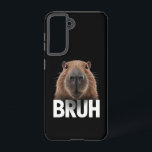 Funny Capybara Bruh  Samsung Galaxy S21 Case<br><div class="desc">Funny Capybara Bruh</div>